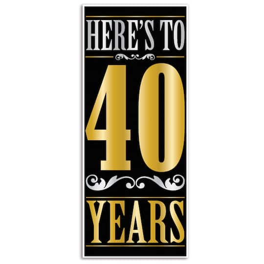 Beistle 30" x 6ft. Here's To 40 Years Door Cover, 2ct.